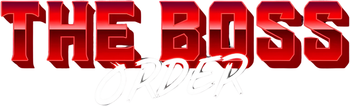 The Boss Order