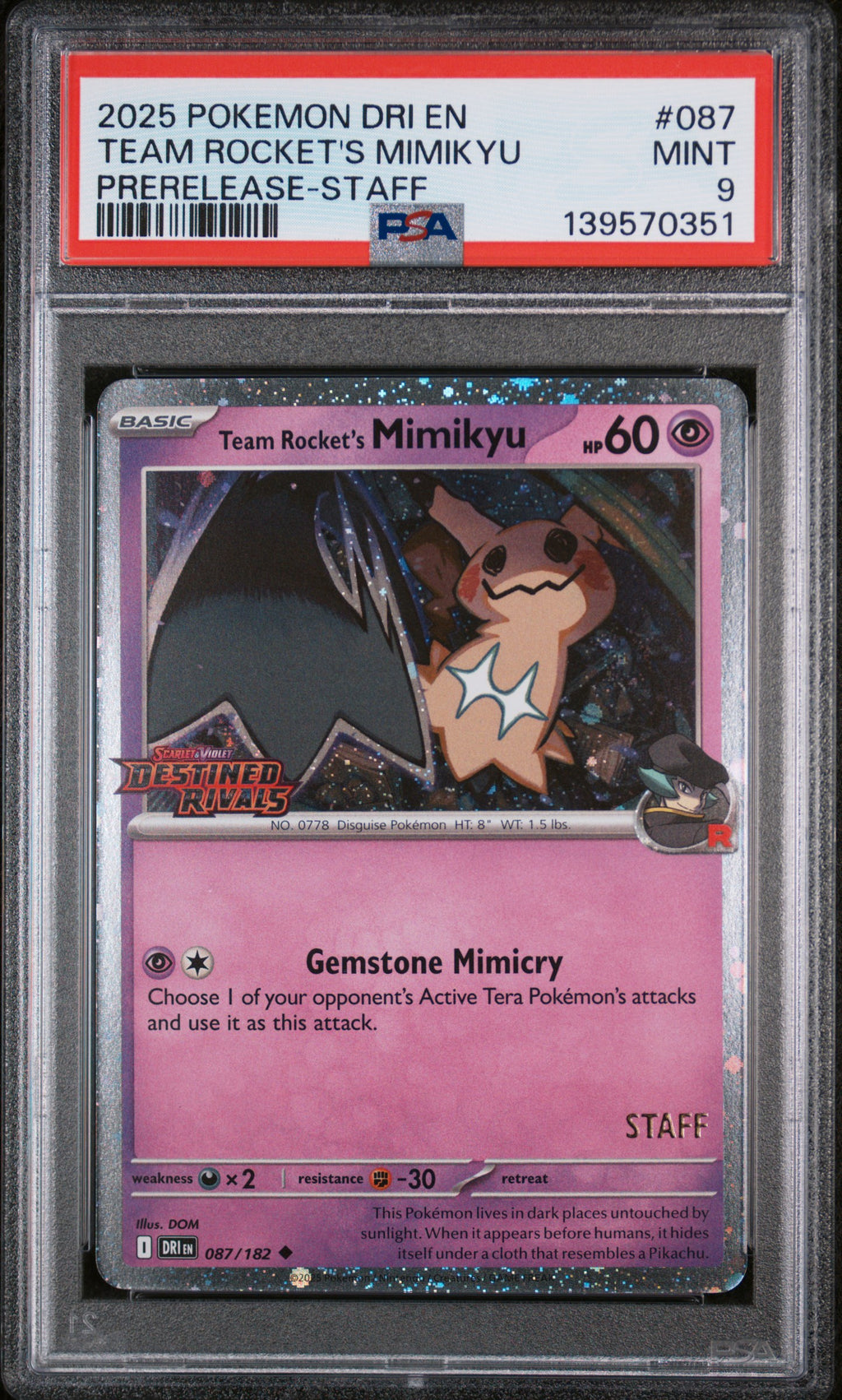 Team Rocket's Mimikyu 087182 STAFF Pokemon Destined Rivals PSA 9