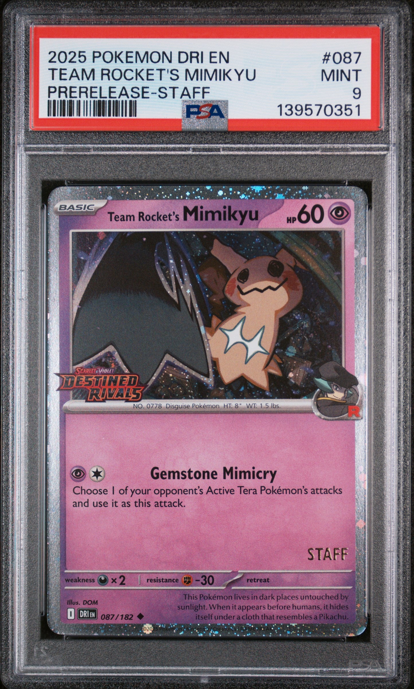 Team Rocket's Mimikyu 087182 STAFF Pokemon Destined Rivals PSA 9