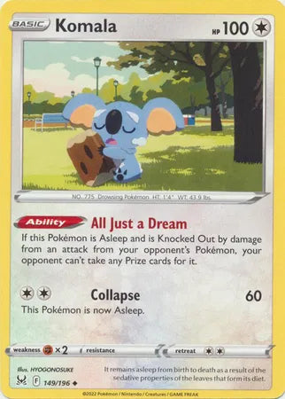 149/196 Komala Reverse Holo - Lost Origin
