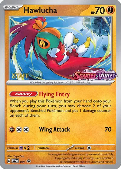 SVP 007 Hawlucha (Staff)