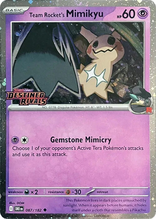 087/182 Team Rocket's Mimikyu Pre Release - Destined Rivals